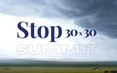 Stop 30×30 Agenda Finalized